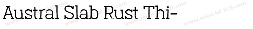 Austral Slab Rust Thi字体转换